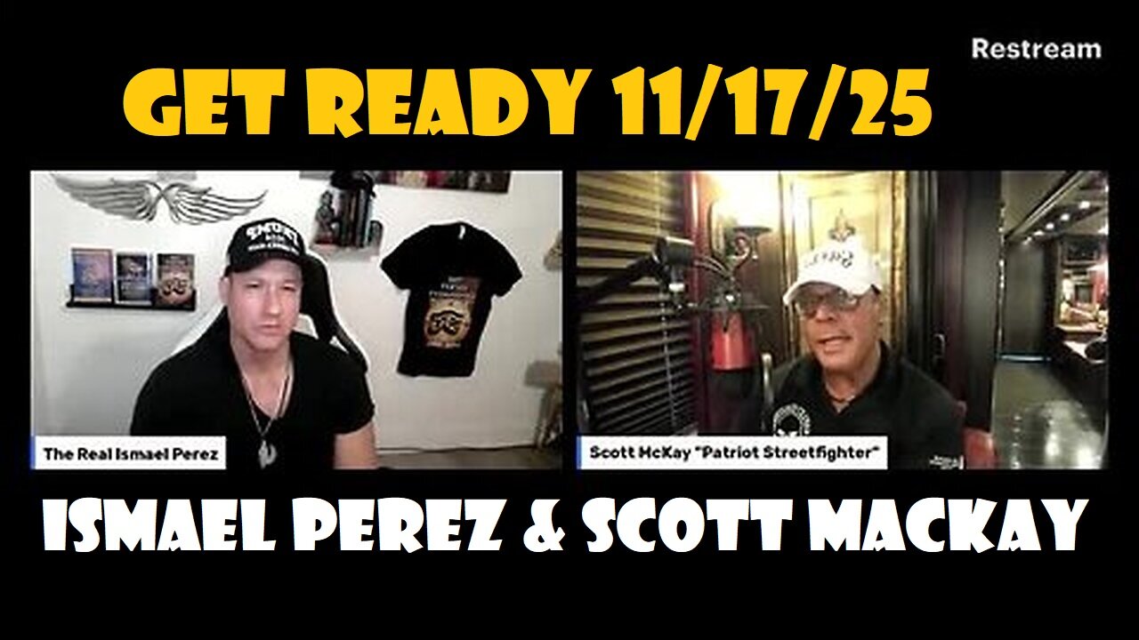 Scott MacKay & Ismael Perez: Get Ready 11/17/25 - No One Expected What's Next and it's Big!