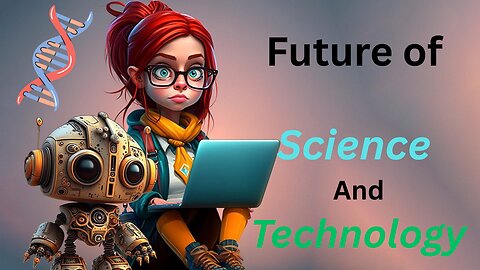 Science and Technology in New Innovations