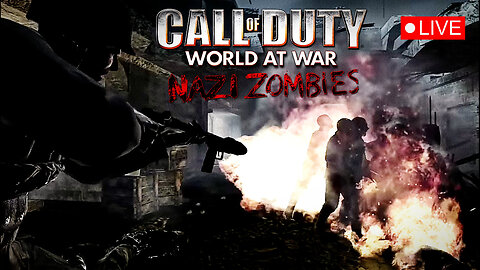 🔴LIVE - MXELXVIN - WORLD AT WAR ZOMBIES "ROAD TO PRESTIGE 1"