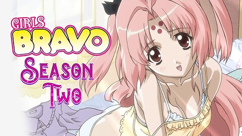 Girls Bravo season Two