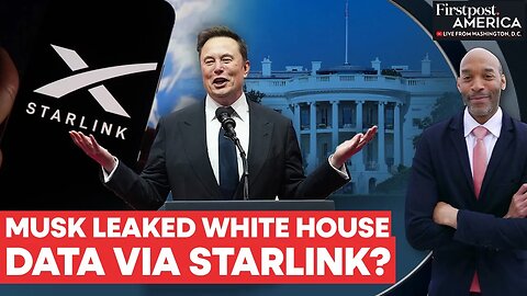 White House Data at Risk After Secret Starlink Installation by Musk_s Team_ _ Firstpost America_N18G