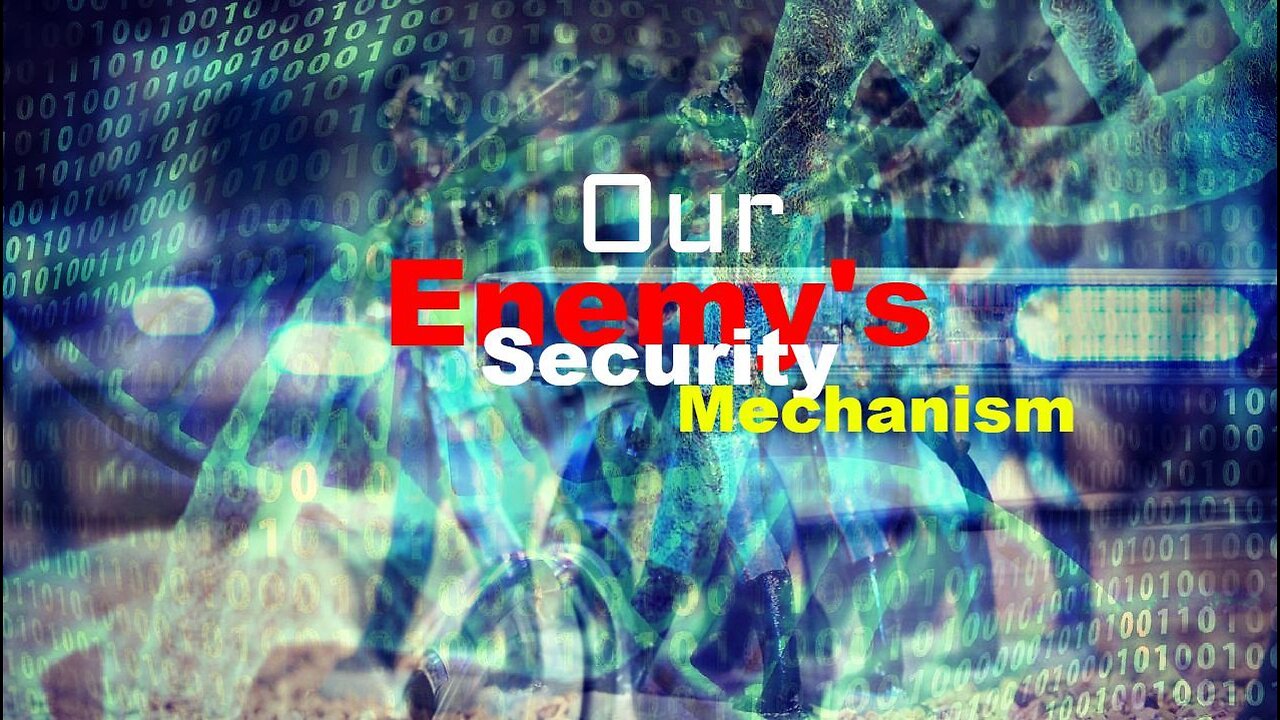 Our Enemy's Security Mechanism | G4S DNA LEO