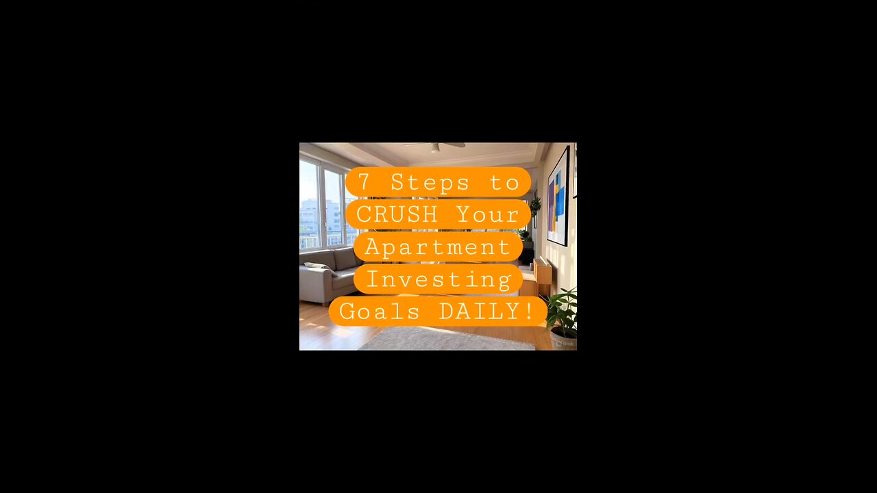 7 Steps To Crush Your Investing Goals 🏢