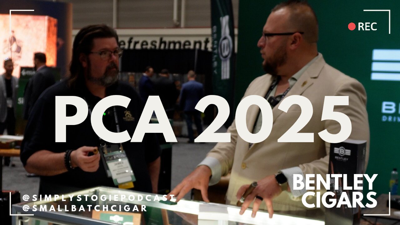 PCA 2025: Bentley Cigars