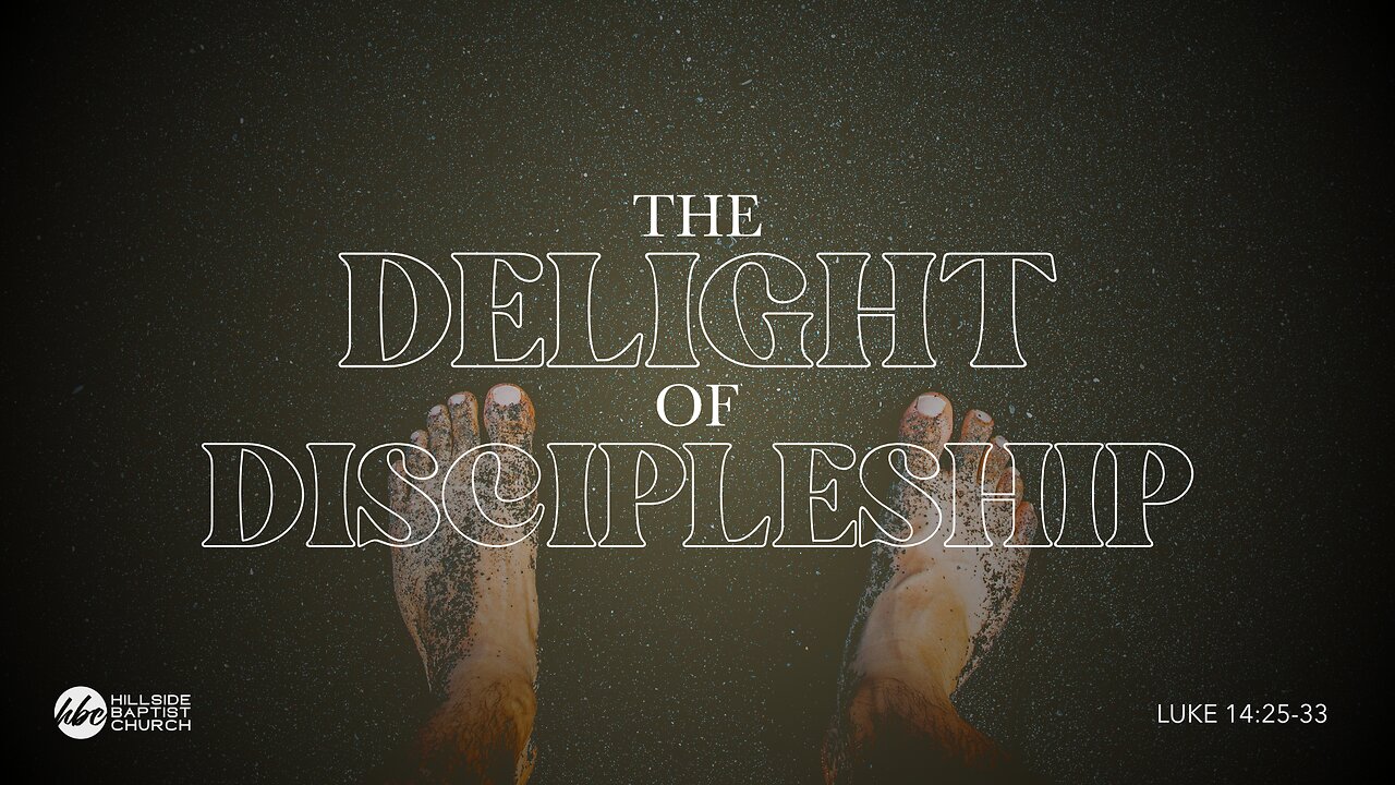 The Delight of Discipleship