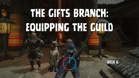 The Gifts Branch: Equipping the Guild