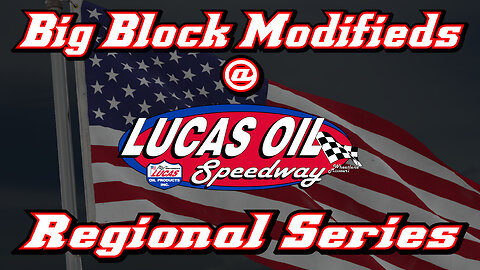 Big Block Modifieds at Lucas Oil