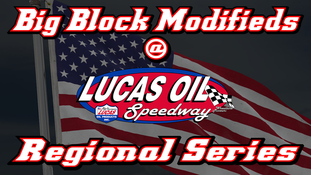 Big Block Modifieds at Lucas Oil