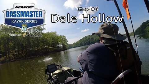 BASS MASTER Dale Hollow | Kayak Series