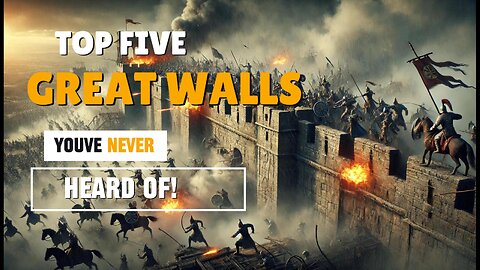 Top 5 Ancient Walls You’ve Never Heard Of!