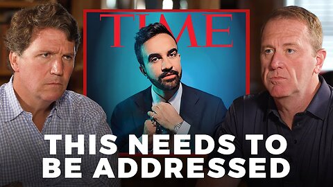 Tucker Explains Zohran Mamdani’s Rise and Why It’s So Concerning