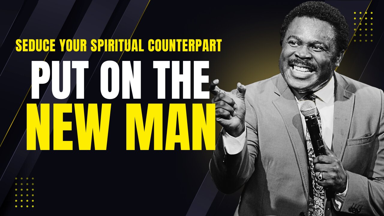 Seduce Your Spiritual Counterpart, Put on the New Man (dRealms Realities - The Experience Episode 3)