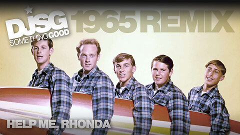 The Beach Boys – Help Me, Rhonda (Remix by DJ Something Good)