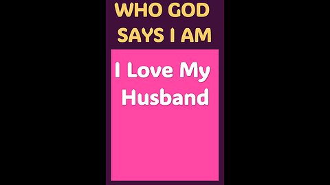I LOVE MY HUSBAND #wife #husband #love #relationship #wisdom #Bible #Jesus #pray #honor #Spirit