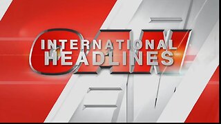 INTERNATIONAL HEADLINES