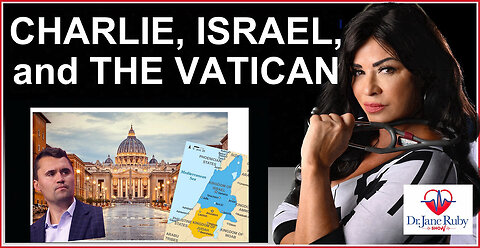 CHARLIE, ISRAEL AND THE VATICAN
