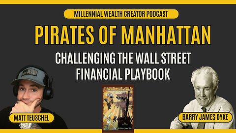 Challenging The Wall Street Financial Playbook and Why We Shouldn't Trust Wall Street With Our Money