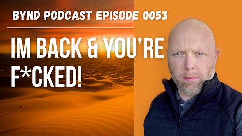 BYND EPISODE 53