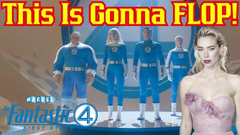 Fantastic Four Is Gonna FAIL! Marvel Actors Reveal Agenda Driven Story About Gender Roles