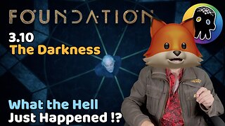 The Darkness • A Review of Foundation S3:E10