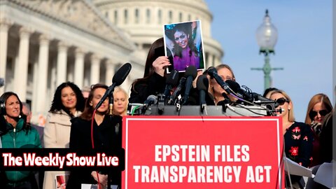 Epstein files to be released tomorrow The Weekly Show Live 188