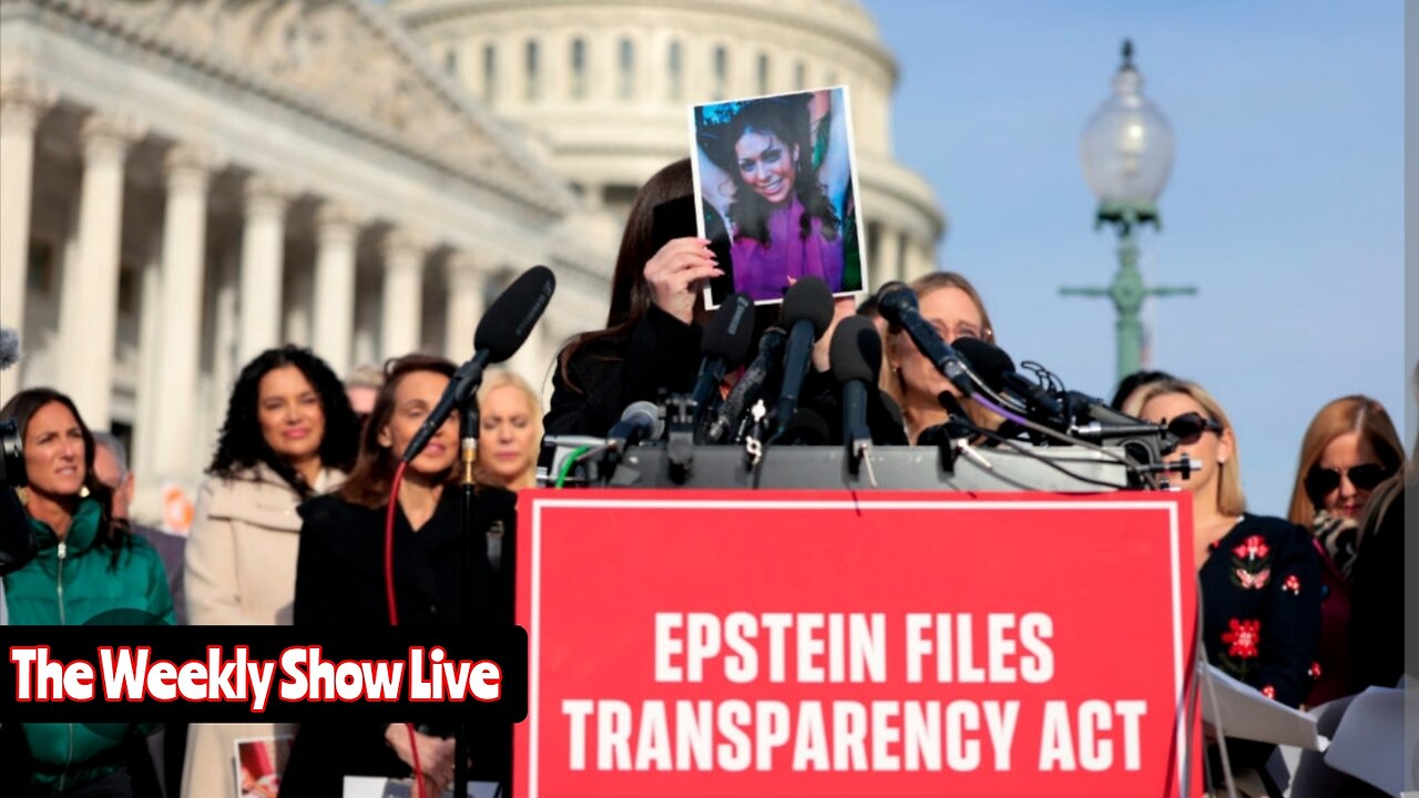 Epstein files to be released tomorrow The Weekly Show Live 188