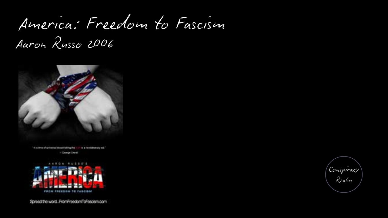 America: Freedom to Fascism - Aaron Russo 2006