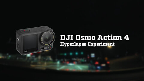 DJI Osmo Action 5 Pro Hyperlapse Experiment