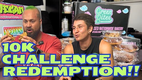 10,000 CALORIE GREENBITES Challenge REDEMPTION | 600g+ Protien TheBodyBuildingVegan
