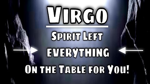 Virgo Tarot: The Spirit Guides & Cards Have Spoken - Listen Closely! 😯