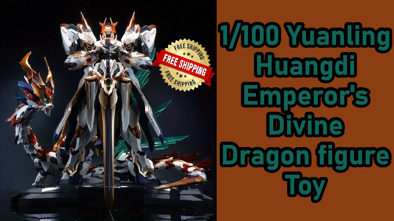 1/100 Yuanling Huangdi Emperor's Divine Dragon figure toy