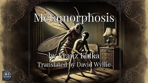 🦗Metamorphosis : A Gripping Journey of Transformation and Alienation | Full Visual Audiobook