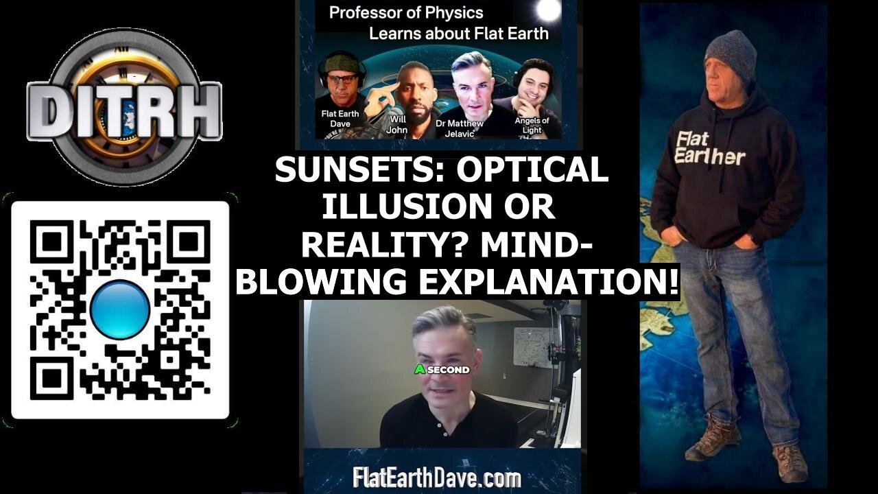 [May 5, 2025] Sunsets: Optical Illusion or Reality? MIND-BLOWING Explanation! - The Way Of Will John #143 [DITRH]