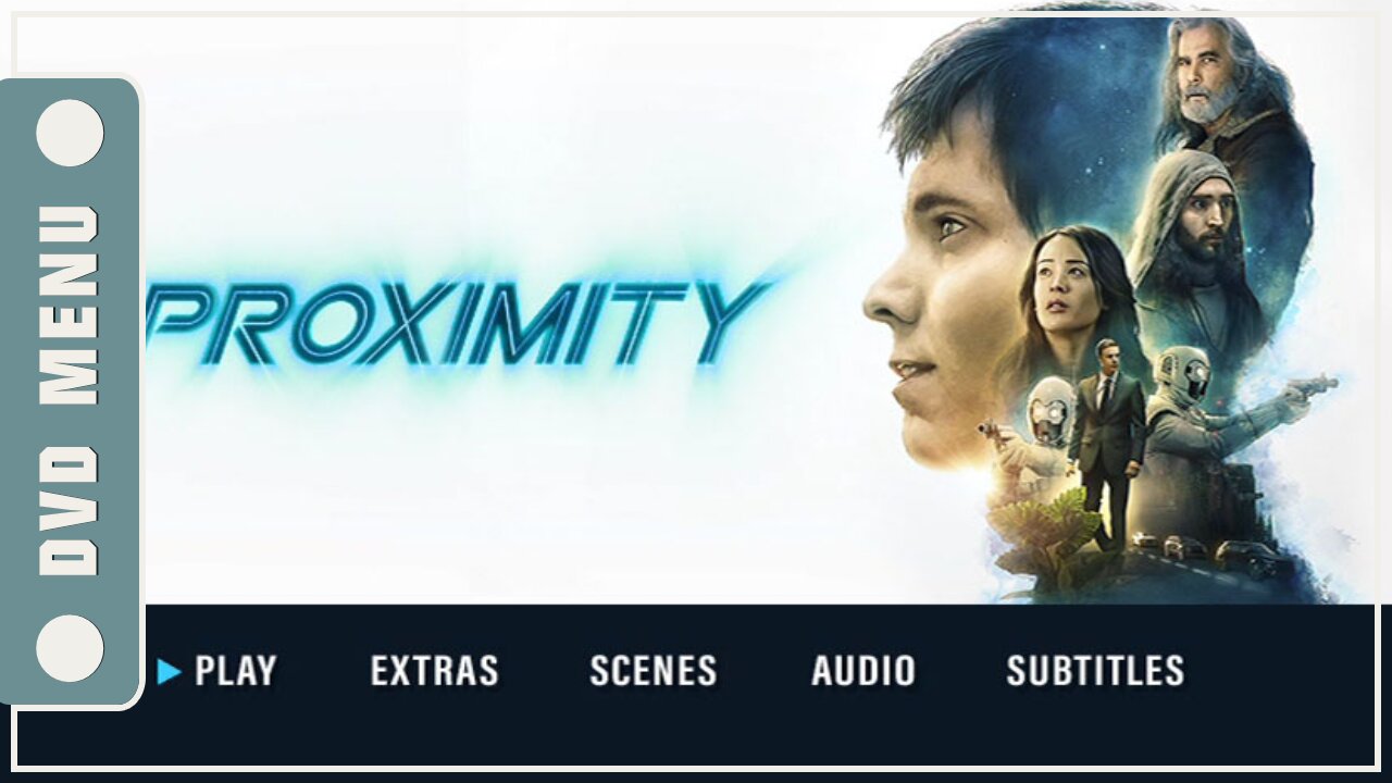 Proximity - DVD Menu