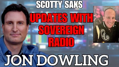 Jon Dowling & Scotty Saks & Sheriff Mack August 2025 Updates With Sovereign Radio ￼