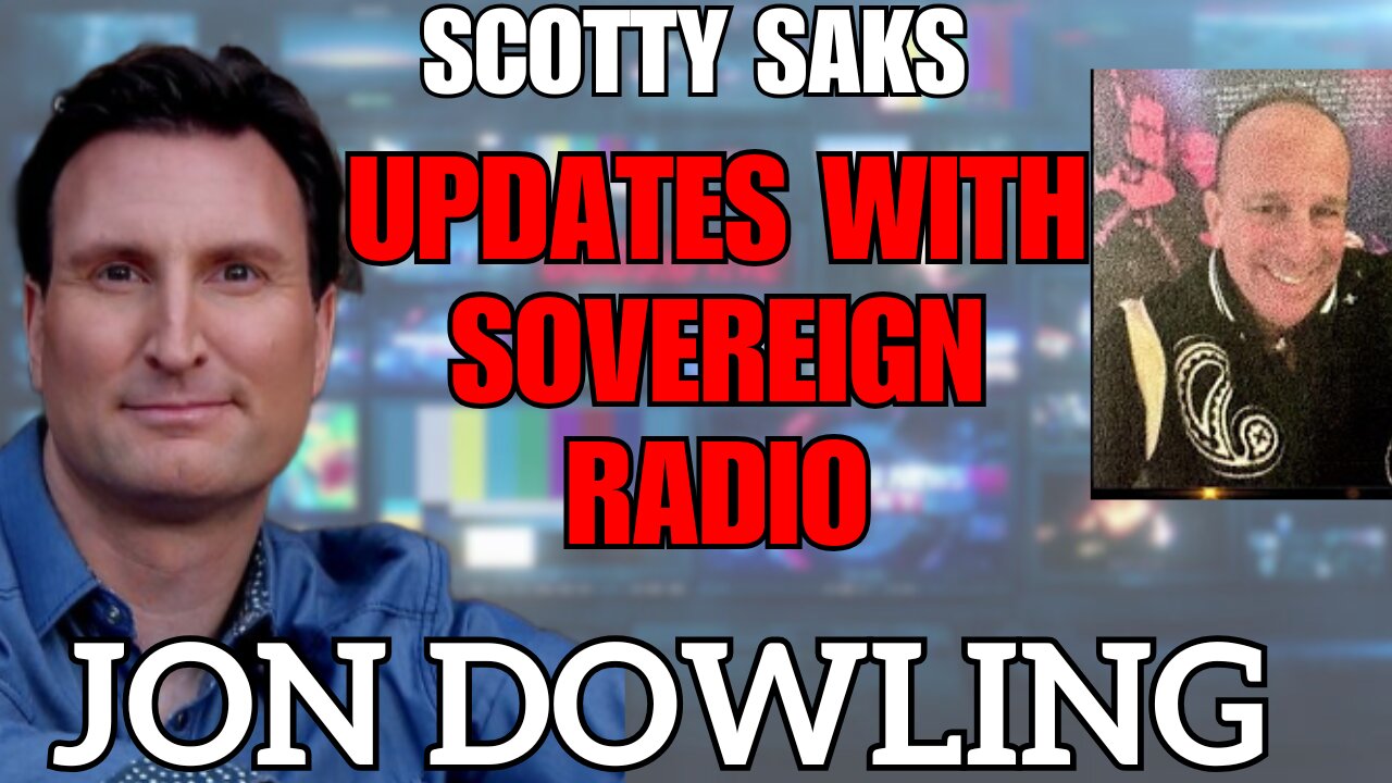 Jon Dowling & Scotty Saks & Sheriff Mack August 2025 Updates With Sovereign Radio ￼