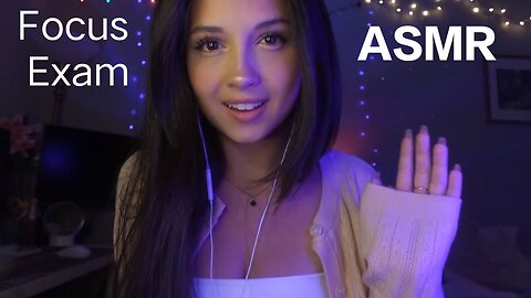 ASMR | Eyes Closed Focus Exam | Relaxing ASMR