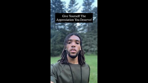 Give Yourself The Appreciation You Deserve! | Inspiration Is Key