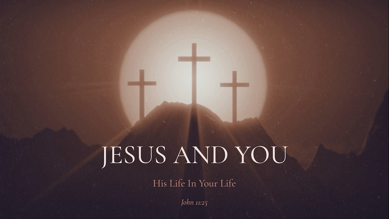 Jesus And You