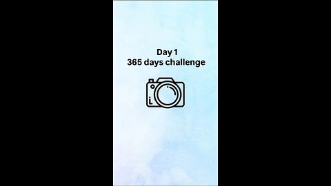 day 1 365 days challenge