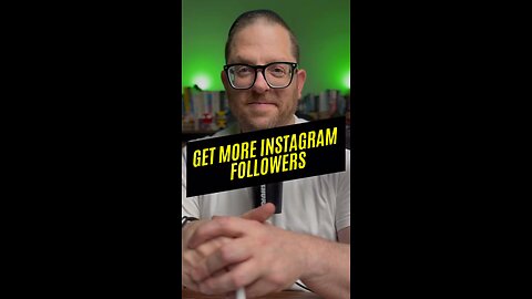 How to Get More Followers on Instagram