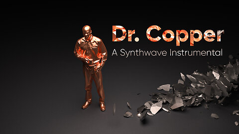 Dr. Copper - A Synthwave Instrumental