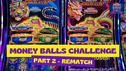 Money Balls Challenge - Part II 🎰🐅🎰🐉