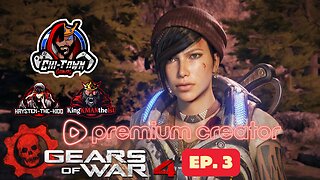 Gears of War 4 Ep. 3 W/ KingKMANthe1st & Krysten-The-Kidd | GEAR IT DOWN SATURDAYS