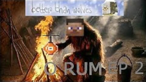 Como (não) jogar Better Than Wolves "O RUM" EP 2 começando do inicio de novo