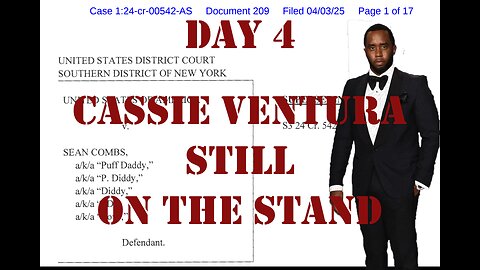 United States v. Combs: Diddy on Trial Day 4 (May 15, 2025)