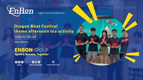 Enbon Dragon Boat Festival Celebrations Concluded Successfully