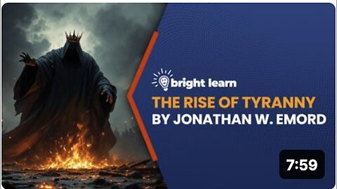 "Exploring Political Themes in 'BrightLearn: The Rise of Tyranny' by Jonathan W. Emord"