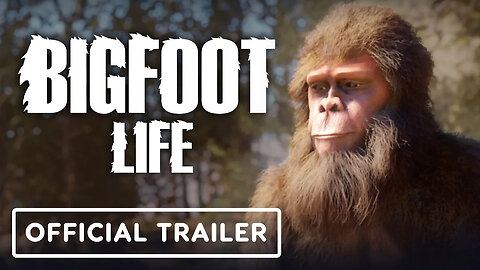 Bigfoot Life - Official Demo Trailer
