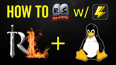 How to Play OSRS with RuneLite on Linux (w/ Bolt Launcher)